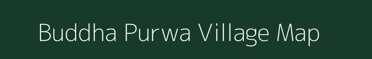 Buddha Purwa village map in Uttar Pradesh