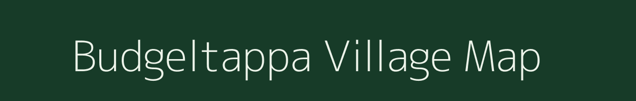 Budgeltappa village map in Chhattisgarh