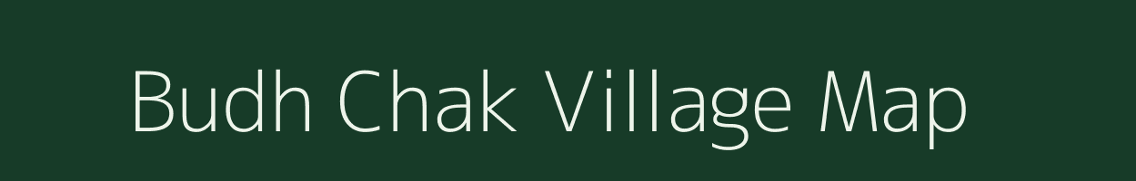 Budh Chak village map in Jharkhand