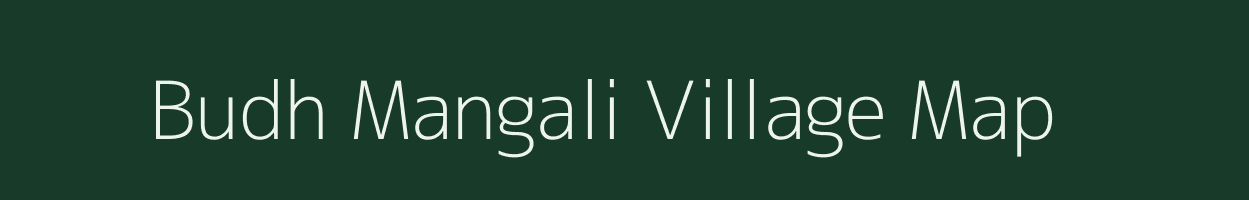 Budh Mangali village map in West Bengal