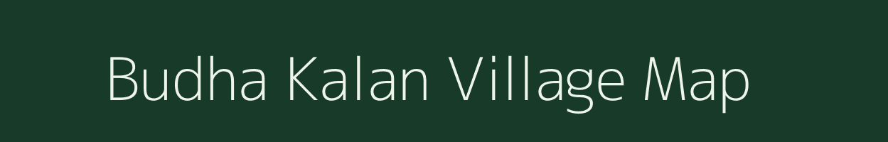 Budha Kalan village map in Uttar Pradesh