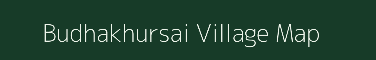 Budhakhursai village map in Chhattisgarh