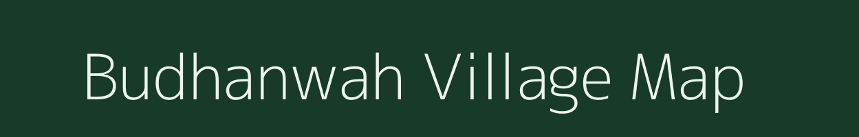 Budhanwah village map in Madhya Pradesh