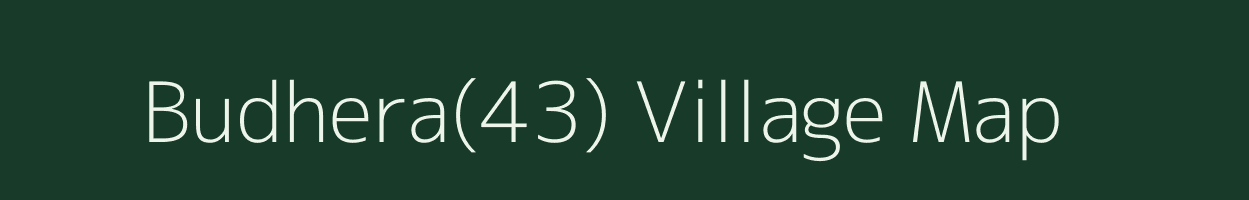 Budhera(43) village map in Haryana