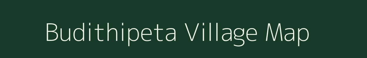 Budithipeta village map in Andhra Pradesh