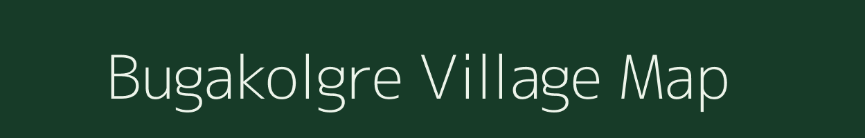 Bugakolgre village map in Meghalaya