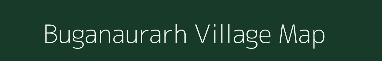 Buganaurarh village map in Uttarakhand