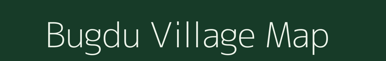 Bugdu village map in Arunachal Pradesh