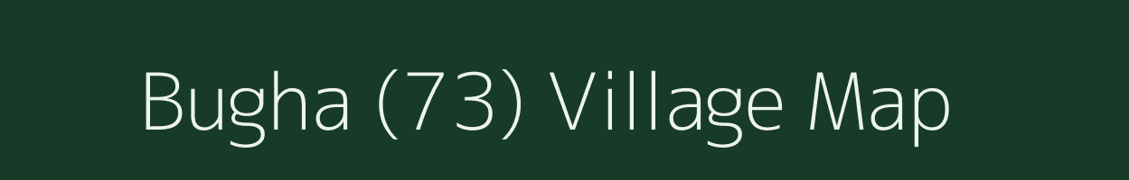 Bugha (73) village map in Punjab