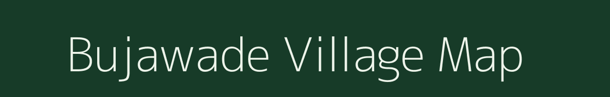 Bujawade village map in Maharashtra