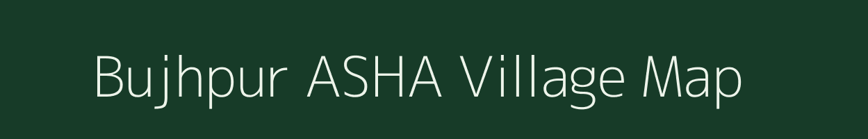 Bujhpur ASHA village map in Uttar Pradesh