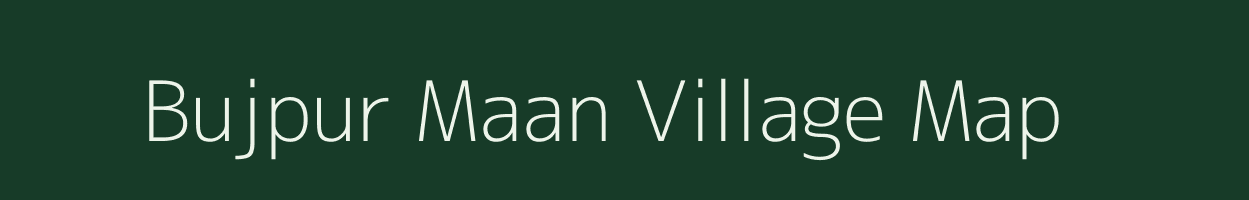 Bujpur Maan village map in Uttar Pradesh