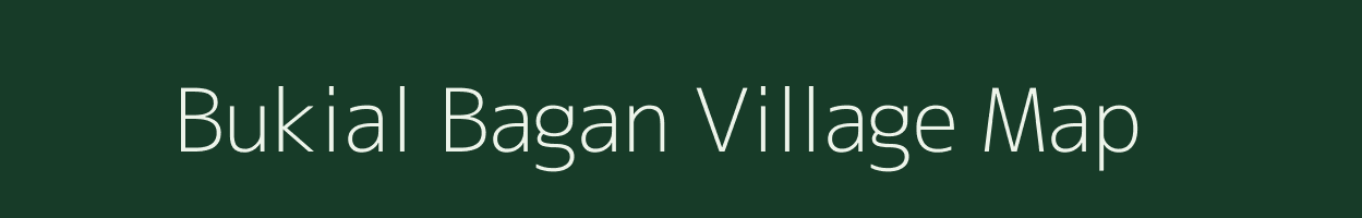 Bukial Bagan village map in Assam