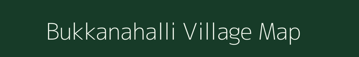 Bukkanahalli village map in Karnataka