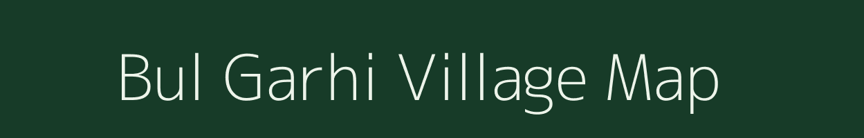Bul Garhi village map in Uttar Pradesh