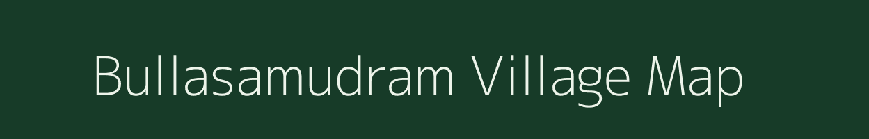 Bullasamudram village map in Andhra Pradesh