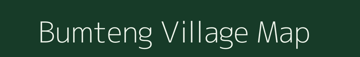 Bumteng village map in Arunachal Pradesh