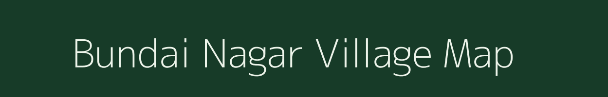 Bundai Nagar village map in West Bengal