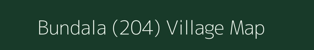 Bundala (204) village map in Punjab