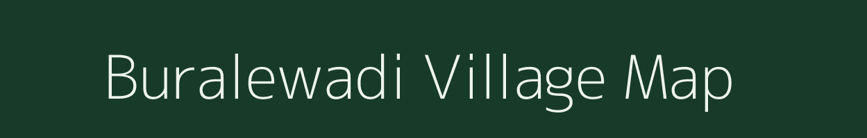 Buralewadi village map in Maharashtra