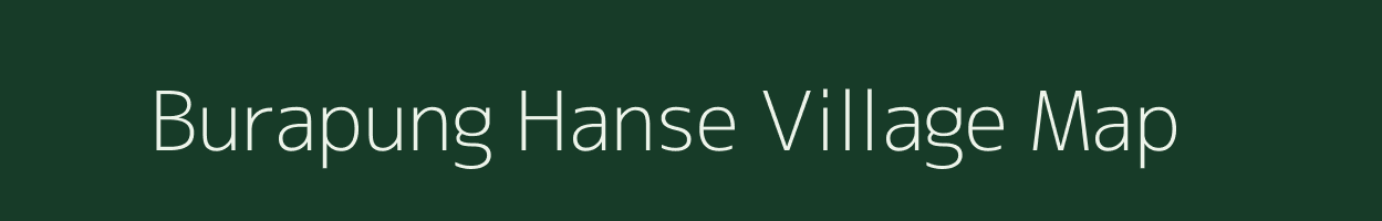 Burapung Hanse village map in Assam