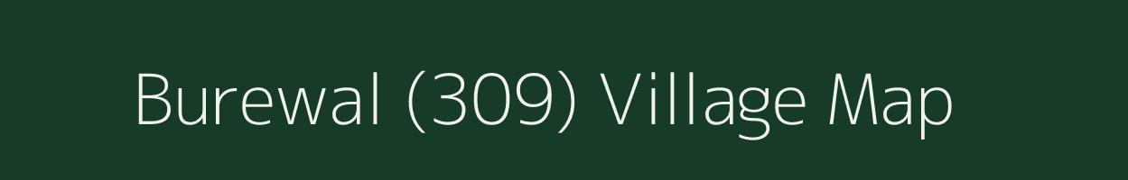 Burewal (309) village map in Punjab