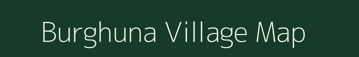 Burghuna village map in Uttarakhand