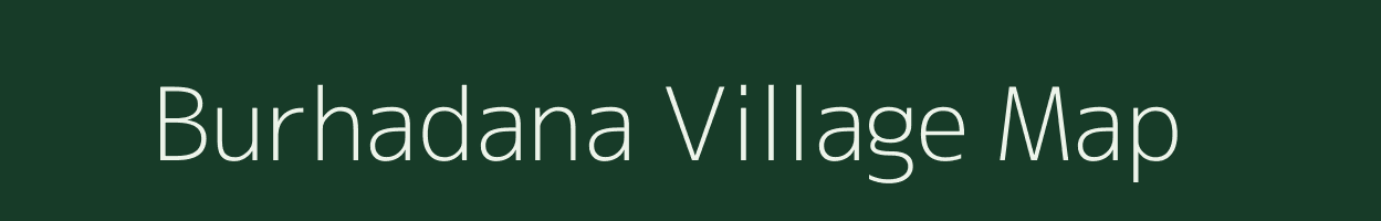 Burhadana village map in Uttar Pradesh