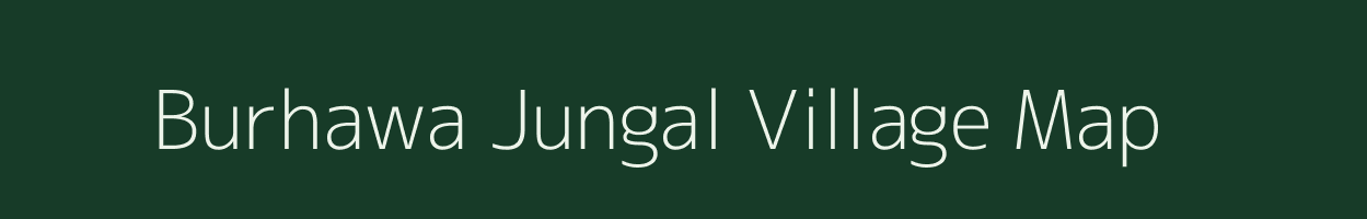 Burhawa Jungal village map in Uttar Pradesh