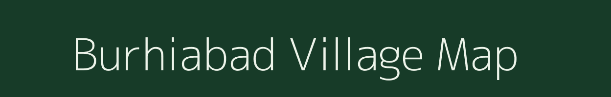 Burhiabad village map in Jharkhand