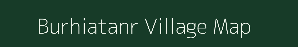 Burhiatanr village map in Jharkhand