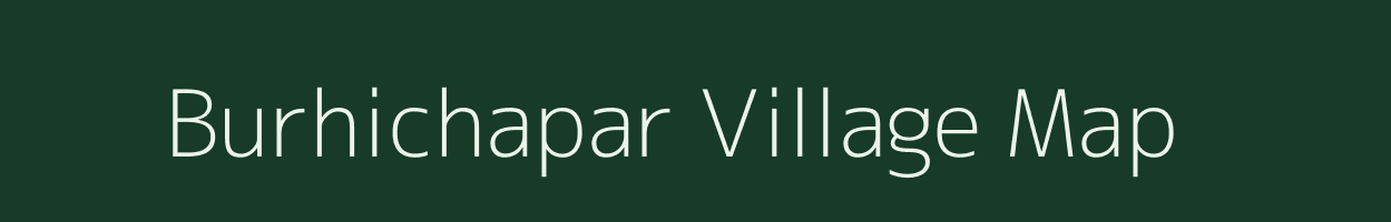 Burhichapar village map in Jharkhand