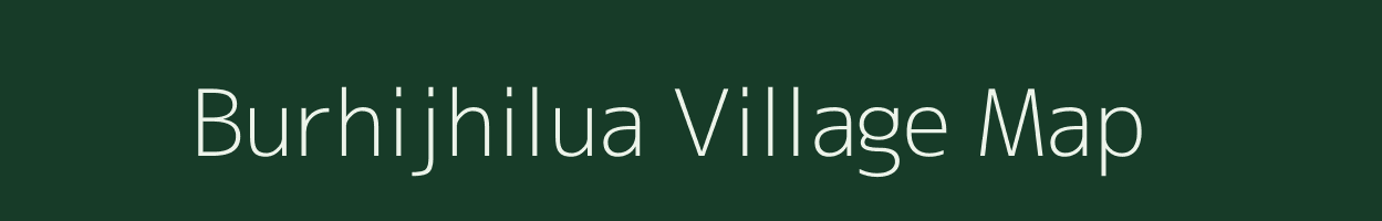 Burhijhilua village map in Jharkhand