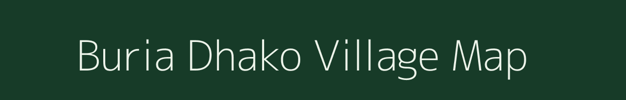 Buria Dhako village map in Jharkhand