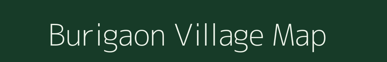 Burigaon village map in Assam