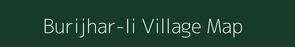 Burijhar-Ii village map in Assam