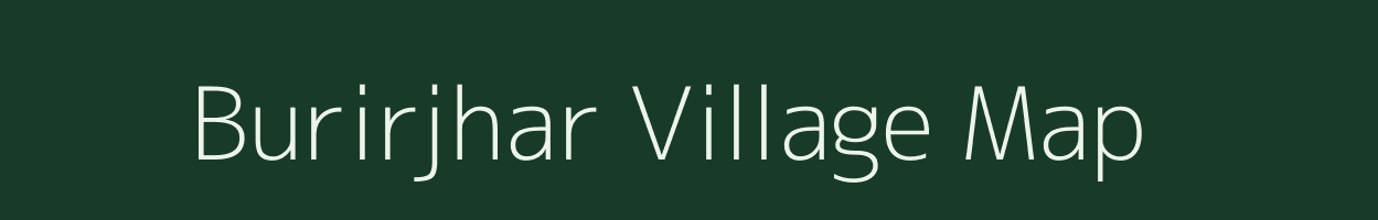 Burirjhar village map in Meghalaya
