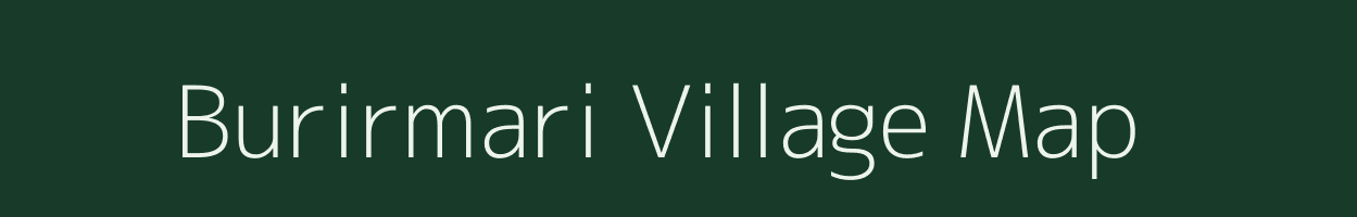 Burirmari village map in Assam