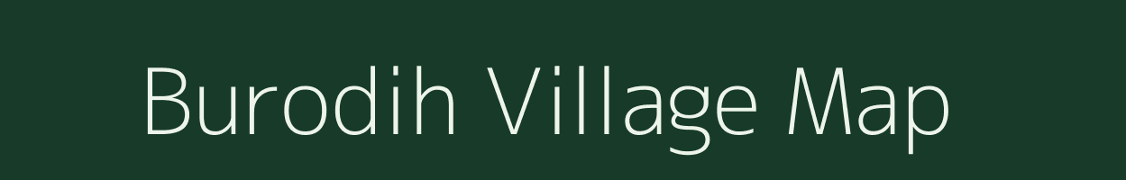 Burodih village map in Chhattisgarh