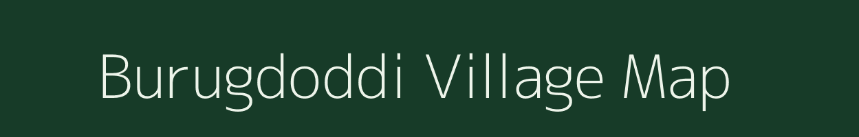 Burugdoddi village map in Karnataka