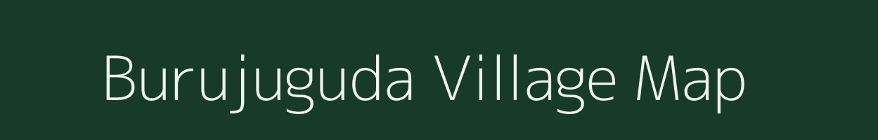 Burujuguda village map in Odisha