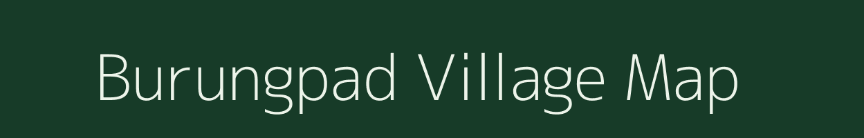 Burungpad village map in Chhattisgarh