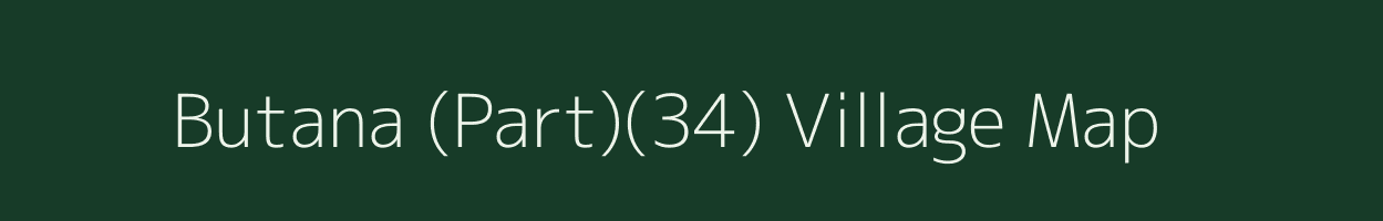 Butana (Part)(34) village map in Haryana