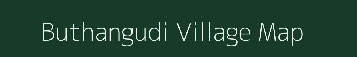 Buthangudi village map in Tamil Nadu