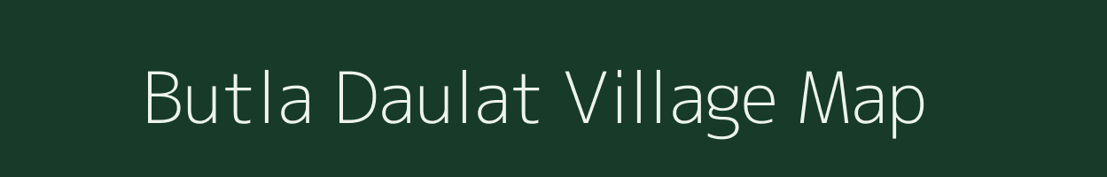 Butla Daulat village map in Uttar Pradesh