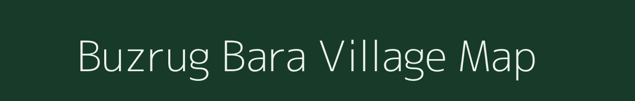 Buzrug Bara village map in West Bengal