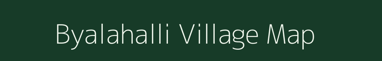 Byalahalli village map in Karnataka