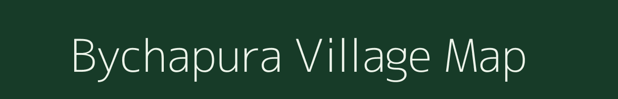 Bychapura village map in Karnataka