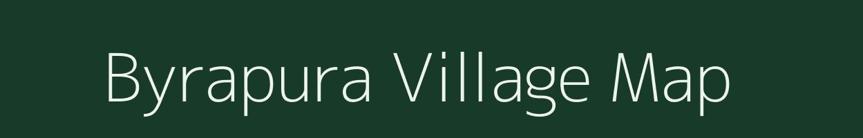 Byrapura village map in Karnataka