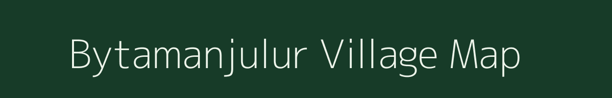 Bytamanjulur village map in Andhra Pradesh